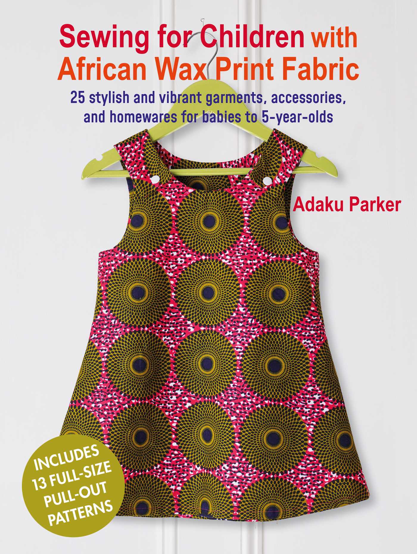 Sewing for Children with African Wax Print Fabric